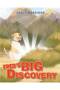 Fred's Big Discovery