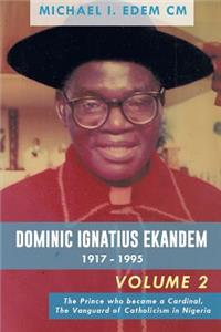 Dominic Ignatius Ekandem 1917-1995