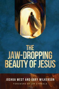 Jaw-Dropping Beauty of Jesus