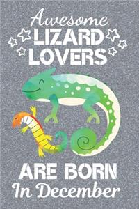 Awesome Lizard Lovers Are Born In December