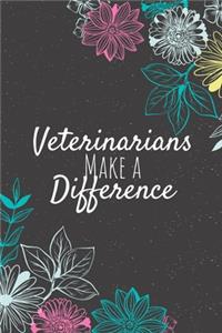 Veterinarians Make A Difference
