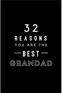32 Reasons You Are The Best Grandad