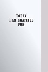 Today I Am Grateful for