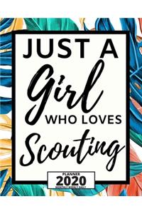 Just A Girl Who Loves Scouting