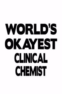 World's Okayest Clinical Chemist