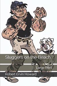 Sluggers on the Beach