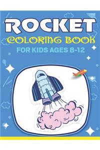 Rocket Coloring Book for Kids Ages 8-12