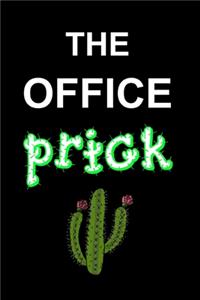 The Office Prick