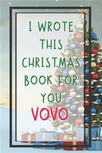 I Wrote This Christmas Book For You Vovo