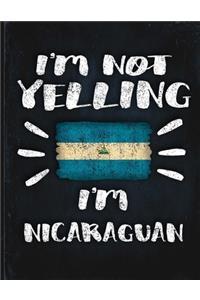 I'm Not Yelling I'm Nicaraguan