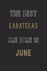 The Best karatekas are Born in June journal