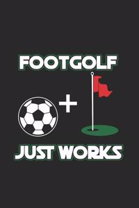 Foot Golf + Just works