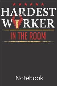 Hardest Worker In The Room