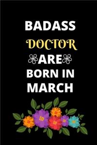 Badass Doctor Are Born in March