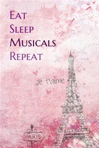 Eat Sleep Musicals Repeat