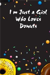 I'm Just a Girl Who Loves Donuts