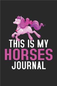 This Is My Horses Journal
