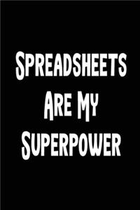 Spreadsheets Are My Superpower Notebook