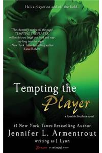 Tempting the Player