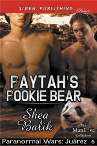 Paytah's Pookie Bear [Paranormal Wars: Juarez 6] (Siren Publishing Classic Manlove)