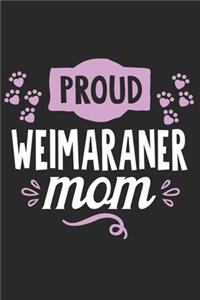 Proud Weimaraner Mom