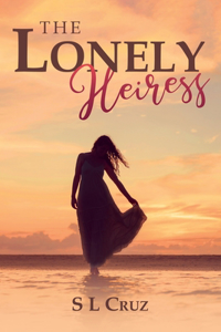 The Lonely Heiress