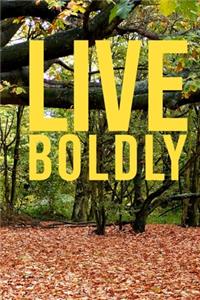 Live Boldly
