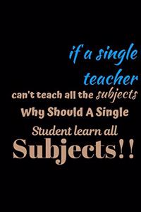 If A Single Teacher