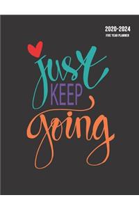 Just Keep Going