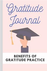 Benefits Of Gratitude Practice