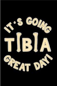 It's Going Tibia Great Day!