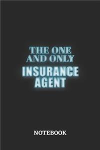 The One And Only Insurance Agent Notebook