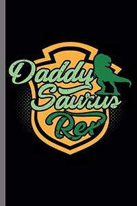 Daddy Saurus Rex