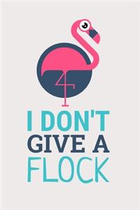 I don't give a Flock