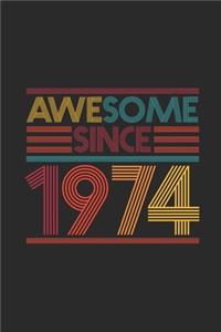 Awesome Since 1974