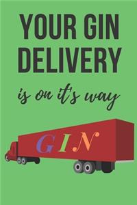 Your gin delivery is on it's way - Notebook