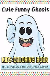 Cute Funny Ghosts Kids Coloring Book Large Color Pages With White Space For Creative Designs