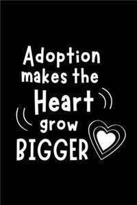 Adoption Makes The Heart Grow Bigger