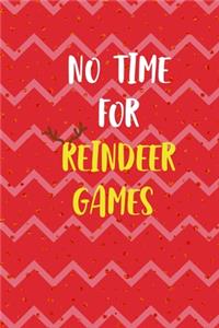 No Time For Reindeer Games