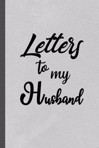 Letters to My Husband