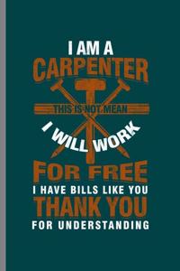 I am a Carpenter