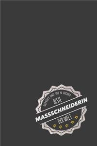 Geprüft und 100 % sicher beste Maßschneiderin der Welt