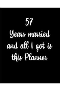 57 Years Married And All I Got Is This Planner