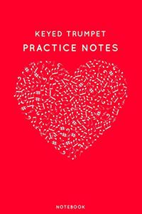 Keyed Trumpet Practice Notes