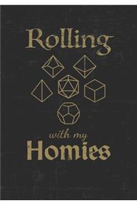 Rolling with my Homies