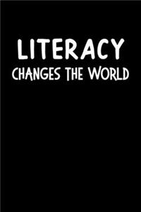 Literacy Changes The World