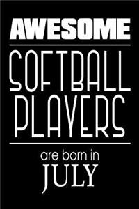 Awesome Softball Players Are Born in July