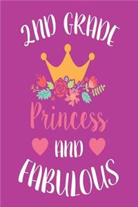 2nd Grade Princess and Fabulous