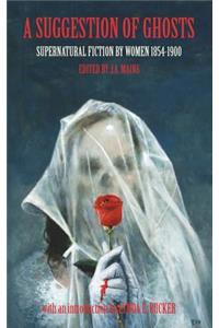 A Suggestion of Ghosts