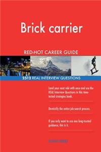 Brick carrier RED-HOT Career Guide; 2512 REAL Interview Questions
